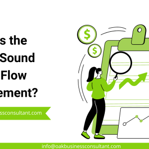 What's the Key to Sound Cash Flow Management?