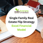 Single Family Real Estate Flip Strategy Excel Financial Model