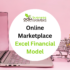 Online Marketplace Excel Financial Model