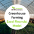 Greenhouse Farming Excel Financial Model