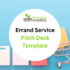 Errand Service Pitch Deck Template