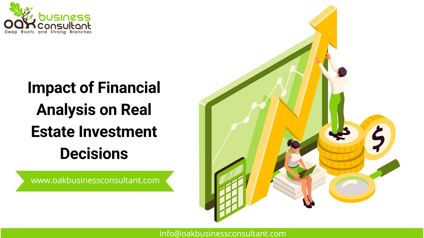 Impact of Financial Analysis on Real Estate Investment Decisions