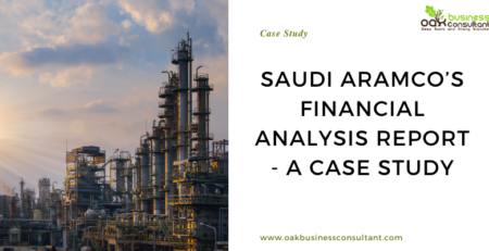 Saudi Aramco’s Financial Analysis Report - A Case Study
