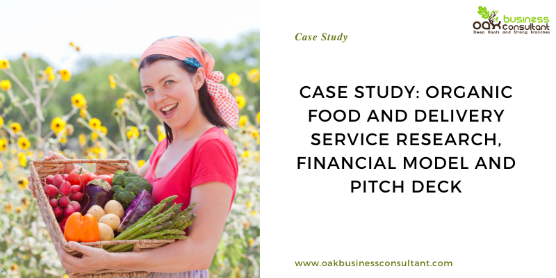 Organic Food and Delivery Service-case study
