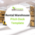 Rental Warehouse Pitch Deck Template