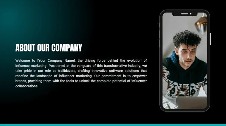 Influencer Marketing Software Pitch Deck Template - About Our Company