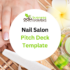 Nail Salon Pitch Deck Template