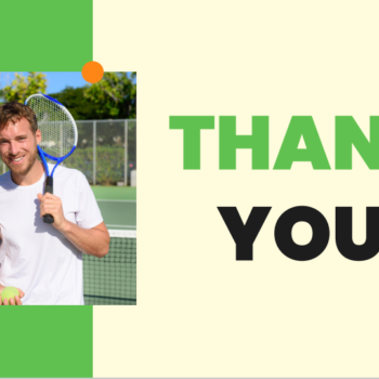 Tennis Club Pitch Deck Template-Thank you