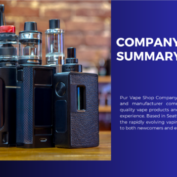 Vape Shop Pitch Deck Template-Company Summary