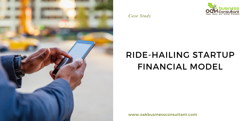 Ride-Hailing Startup Financial Model-Case Study