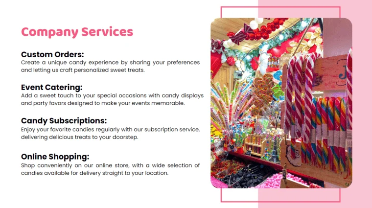 Candy Store Pitch Deck - Company Services