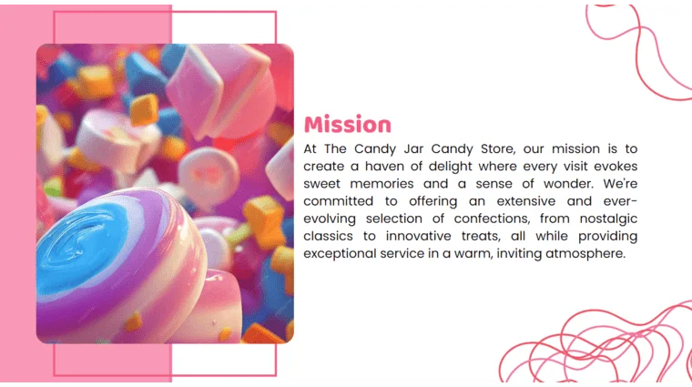 Candy Store Pitch Deck - Mission