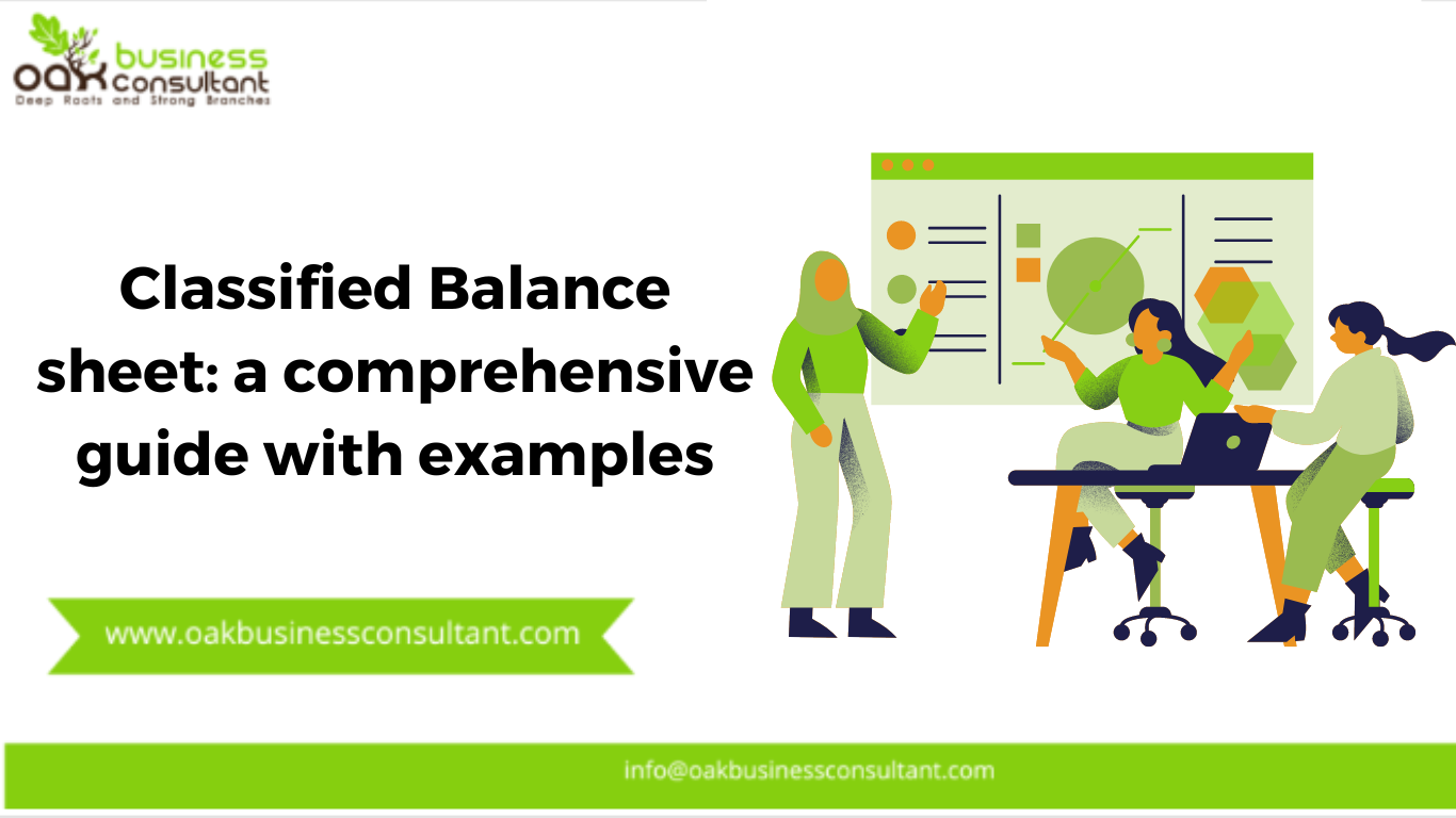 Classified Balance sheet a comprehensive guide with examples