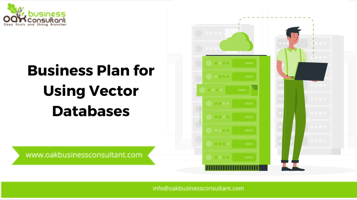 Business Plan for Using Vector Databases