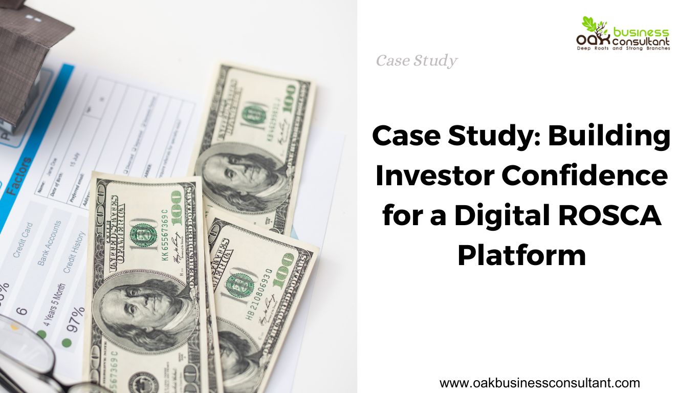 Case Study Building Investor Confidence for a Digital ROSCA Platform