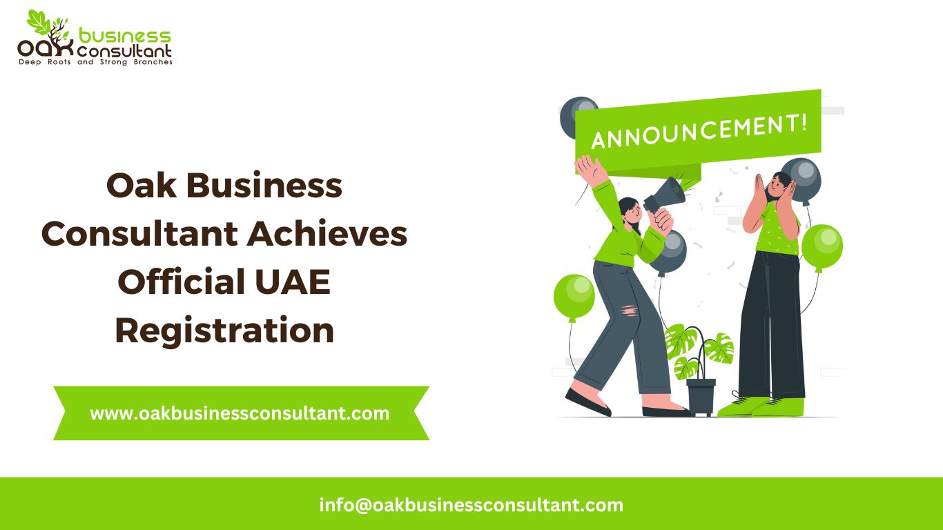 Oak Business Consultant Achieves Official UAE Registration.