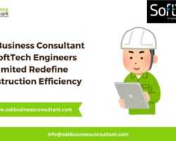 Oak Business Consultant & SoftTech Engineers Limited Redefine Construction Efficiency