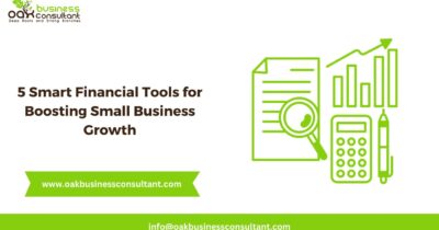 5 Smart Financial Tools for Boosting Small Business Growth